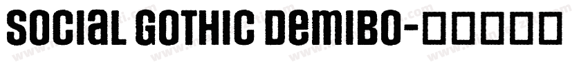 social gothic demibo字体转换